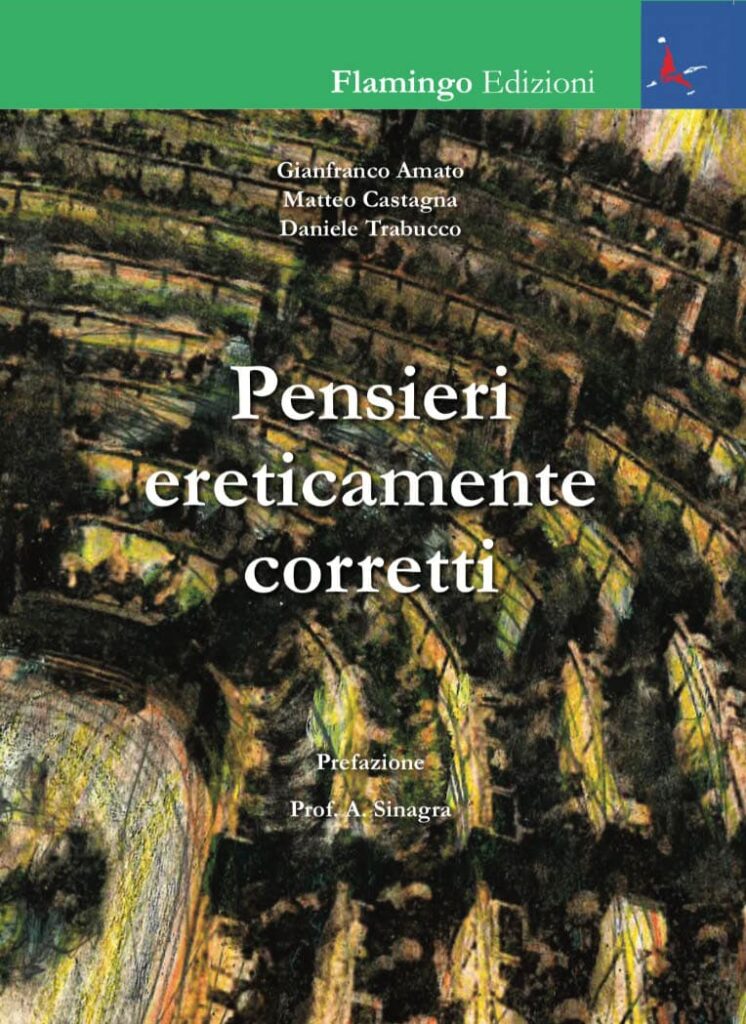 pensieri ereticamente corretti